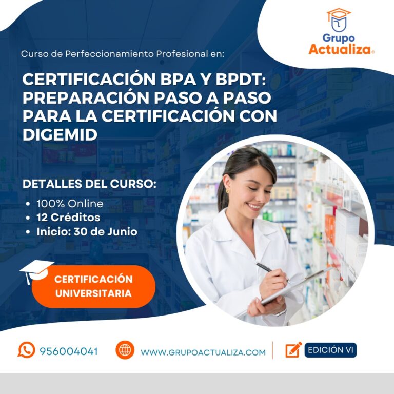 Certificación BPA y BPDT: Preparación Paso a Paso Para La Certificación Con DIGEMID