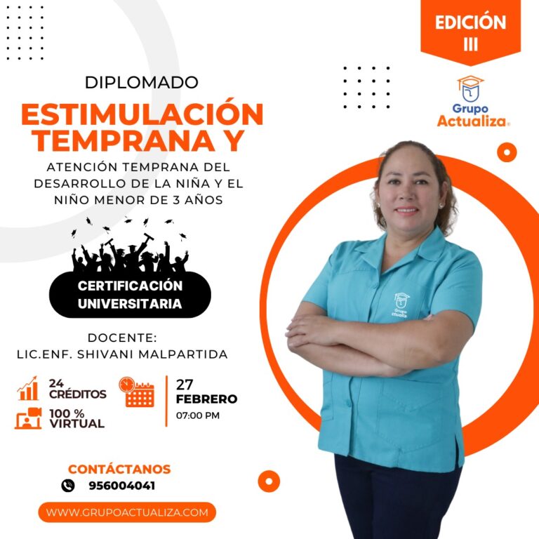 Estimulación Temprana y Atención Temprana Del Desarrollo De Los Niños Menores De 3 años